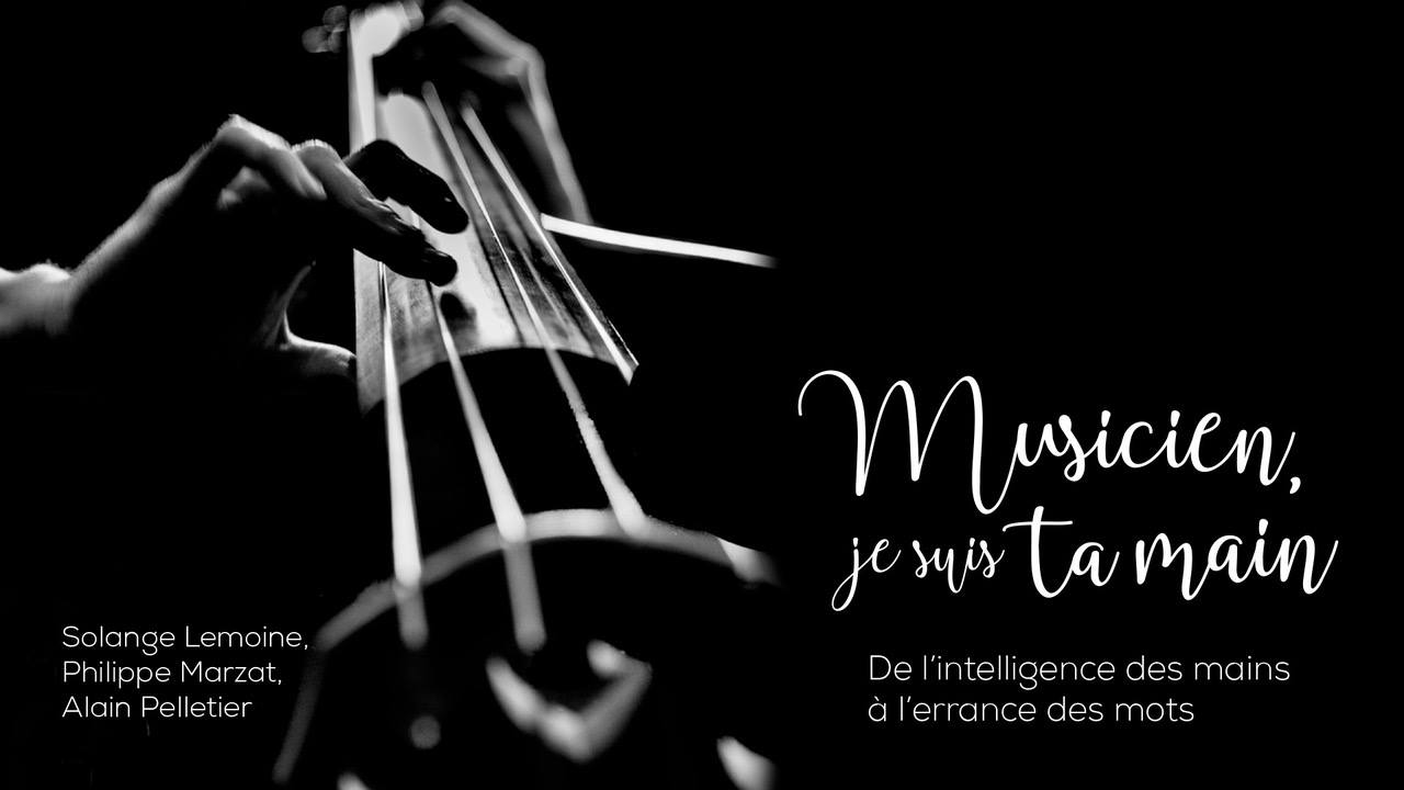 Exposition photo : Musicien je suis ta main